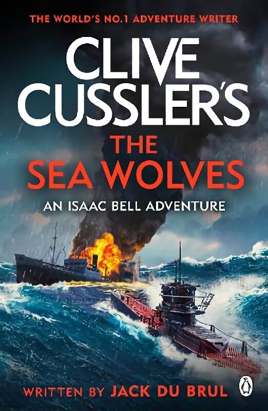 Clive Cussler's The Sea Wolves: Isaac Bell #13 цена и информация | Fantaasia, müstika | kaup24.ee