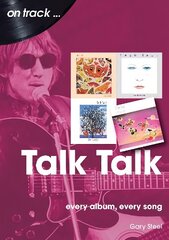 Talk Talk On Track: Every Album, Every Song цена и информация | Книги об искусстве | kaup24.ee