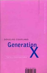 Generation X: Tales for an Accelerated Culture hind ja info | Fantaasia, müstika | kaup24.ee