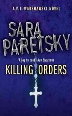 Killing Orders: V.I. Warshawski 3 цена и информация | Фантастика, фэнтези | kaup24.ee