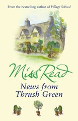 News From Thrush Green цена и информация | Фантастика, фэнтези | kaup24.ee