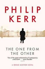 One From The Other: Bernie Gunther Thriller 4 hind ja info | Fantaasia, müstika | kaup24.ee