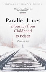 Parallel Lines: A Journey from Childhood to Belsen hind ja info | Fantaasia, müstika | kaup24.ee