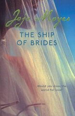 Ship of Brides: 'Brimming over with friendship, sadness, humour and romance, as well as several unexpected plot twists' - Daily Mail hind ja info | Fantaasia, müstika | kaup24.ee