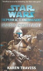Star Wars Republic Commando: Hard Contact цена и информация | Фантастика, фэнтези | kaup24.ee