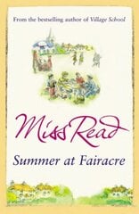 Summer at Fairacre: The ninth novel in the Fairacre series hind ja info | Fantaasia, müstika | kaup24.ee
