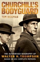 Churchill's Bodyguard hind ja info | Elulooraamatud, biograafiad, memuaarid | kaup24.ee