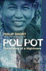 Pol Pot: The History of a Nightmare hind ja info | Elulooraamatud, biograafiad, memuaarid | kaup24.ee