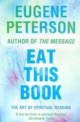 Eat This Book: A Conversation in the Art of Spiritual Reading hind ja info | Usukirjandus, religioossed raamatud | kaup24.ee