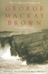 Collected Poems of George Mackay Brown hind ja info | Luule | kaup24.ee