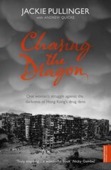Chasing the Dragon hind ja info | Usukirjandus, religioossed raamatud | kaup24.ee