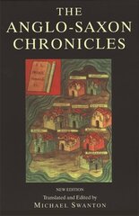 Anglo-Saxon Chronicle New edition цена и информация | Исторические книги | kaup24.ee