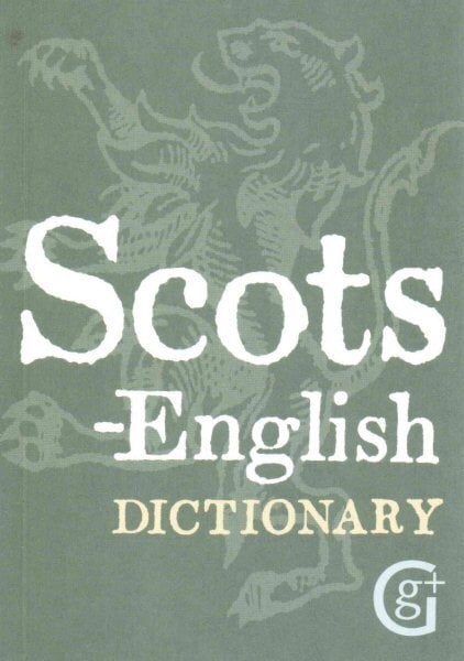 Scots-English Dictionary цена и информация | Võõrkeele õppematerjalid | kaup24.ee