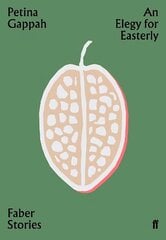 Elegy for Easterly: Faber Stories Main hind ja info | Fantaasia, müstika | kaup24.ee