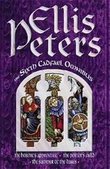 Sixth Cadfael Omnibus: The Heretic's Apprentice, The Potter's Field, The Summer of the Danes цена и информация | Фантастика, фэнтези | kaup24.ee