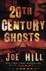 20th Century Ghosts: Featuring The Black Phone and other stories hind ja info | Fantaasia, müstika | kaup24.ee