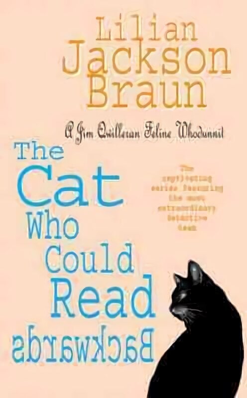 Cat Who Could Read Backwards (The Cat Who Mysteries, Book 1): A cosy whodunit for cat lovers everywhere hind ja info | Fantaasia, müstika | kaup24.ee
