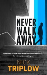 Never Walk Away цена и информация | Фантастика, фэнтези | kaup24.ee
