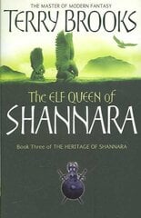 Elf Queen Of Shannara: The Heritage of Shannara, book 3 hind ja info | Fantaasia, müstika | kaup24.ee