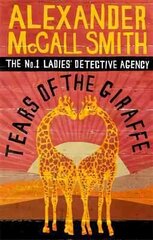 Tears of the Giraffe: The multi-million copy bestselling No. 1 Ladies' Detective Agency series hind ja info | Fantaasia, müstika | kaup24.ee