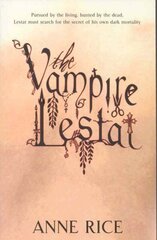 Vampire Lestat: Volume 2 in series цена и информация | Фантастика, фэнтези | kaup24.ee