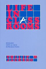 Life in Classrooms hind ja info | Ühiskonnateemalised raamatud | kaup24.ee