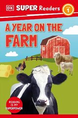 DK Super Readers Level 1 A Year on the Farm цена и информация | Книги для подростков и молодежи | kaup24.ee