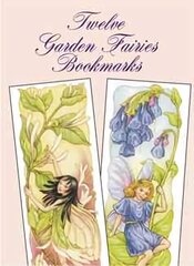 Twelve Garden Fairies Bookmarks цена и информация | Книги для подростков и молодежи | kaup24.ee