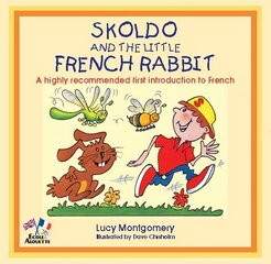 Skoldo and the Little French Rabbit цена и информация | Книги для подростков и молодежи | kaup24.ee