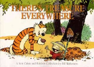 There's Treasure Everywhere: Calvin & Hobbes Series: Book Fifteen hind ja info | Noortekirjandus | kaup24.ee