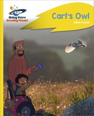 Reading Planet - Carl's Owl - Yellow Plus: Rocket Phonics hind ja info | Noortekirjandus | kaup24.ee