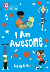 I Am Awesome: Band 13/Topaz цена и информация | Книги для подростков и молодежи | kaup24.ee