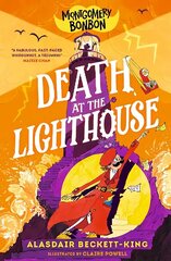 Montgomery Bonbon: Death at the Lighthouse цена и информация | Книги для подростков и молодежи | kaup24.ee