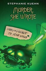 Murder She Wrote 2: Carry My Secret to Your Grave hind ja info | Noortekirjandus | kaup24.ee