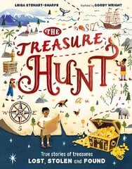 Treasure Hunt: True stories of treasures lost, stolen and found hind ja info | Noortekirjandus | kaup24.ee