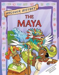 Uncover History: The Maya цена и информация | Книги для подростков и молодежи | kaup24.ee