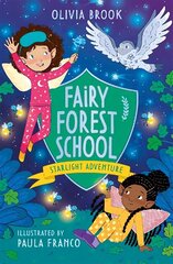 Fairy Forest School: Starlight Adventure: Book 6 hind ja info | Noortekirjandus | kaup24.ee