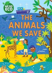 WE GO ECO: The Animals We Save hind ja info | Noortekirjandus | kaup24.ee