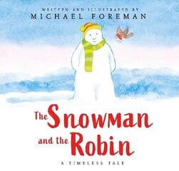 Snowman and the Robin (HB & JKT) hind ja info | Noortekirjandus | kaup24.ee