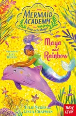 Mermaid Academy: Maya and Rainbow цена и информация | Книги для подростков и молодежи | kaup24.ee