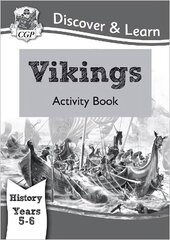KS2 History Discover & Learn: Vikings Activity Book (Years 5 & 6) цена и информация | Книги для подростков и молодежи | kaup24.ee