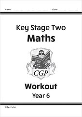 KS2 Maths Workout - Year 6 цена и информация | Книги для подростков и молодежи | kaup24.ee