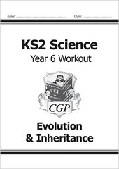 KS2 Science Year 6 Workout: Evolution & Inheritance цена и информация | Книги для подростков и молодежи | kaup24.ee