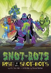 Rise of the Snot-Bots цена и информация | Книги для подростков и молодежи | kaup24.ee