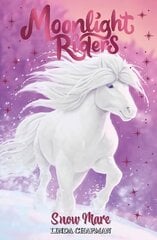 Moonlight Riders: Snow Mare: Book 5 hind ja info | Noortekirjandus | kaup24.ee