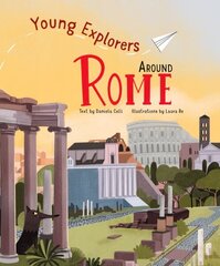Around Rome: Young Explorers hind ja info | Noortekirjandus | kaup24.ee