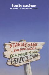 Stanley Yelnats Survival Guide to Camp Green Lake цена и информация | Книги для подростков и молодежи | kaup24.ee