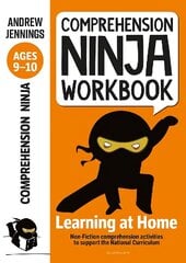 Comprehension Ninja Workbook for Ages 9-10: Comprehension activities to support the National Curriculum at home цена и информация | Книги для подростков и молодежи | kaup24.ee