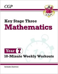 KS3 Year 7 Maths 10-Minute Weekly Workouts hind ja info | Noortekirjandus | kaup24.ee