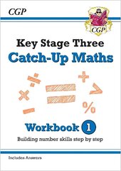 KS3 Maths Catch-Up Workbook 1 (with Answers) hind ja info | Noortekirjandus | kaup24.ee